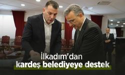 İlkadım'dan kardeş belediyeye destek