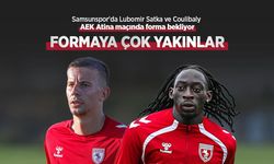 Samsunspor'da Lubomir Satka ve Coulibaly AEK Atina maçında forma bekliyor, FORMAYA ÇOK YAKINLAR