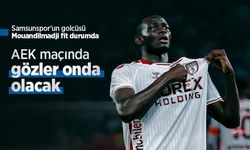 Samsunspor'un golcüsü Mouandilmadji fit durumda, AEK maçında gözler onda olacak