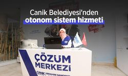 Canik Belediyesi'nden otonom sistem hizmeti
