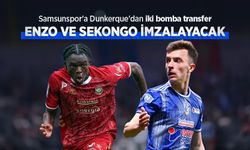 Samsunspor'a Dunkerque'dan iki bomba transfer, ENZO VE SEKONGO İMZALAYACAK