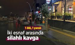 İki esnaf arasında silahlı kavga: 1 ölü, 1 yaralı