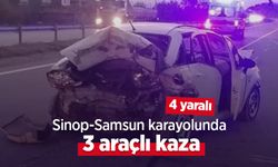 Sinop-Samsun karayolunda 3 araçlı kaza: 4 yaralı