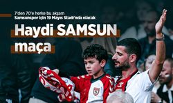 7'den 70'e herke bu akşam Samsunspor için 19 Mayıs Stadı'nda olacak, Haydi SAMSUN Maça