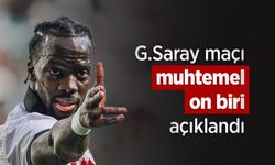 G.Saray maçı muhtemel on biri açıklandı