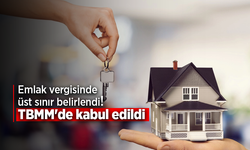 Emlak vergisinde üst sınır belirlendi! TBMM'de kabul edildi