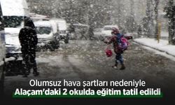 Olumsuz hava şartları nedeniyle Alaçam'daki 2 okulda eğitim tatil edildi