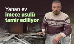 Yanan ev imece usulü tamir ediliyor