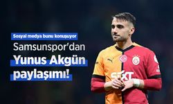 Sosyal medya bunu konuşuyor! Samsunspor'dan Yunus Akgün paylaşımı!