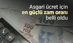 Asgari ücret için en güçlü zam oranı belli oldu