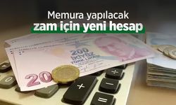 Memura yapılacak zam için yeni hesap