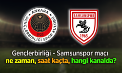 Gençlerbirliği Samsunspor maçı ne zaman, saat kaçta, hangi kanalda?