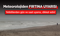 Meteorolojiden fırtına uyarısı