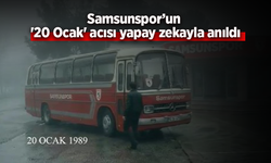 Samsunspor’un '20 Ocak' acısı yapay zekayla anıldı