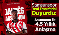 Samsunspor Yeni Transferini Duyurdu: Assoumou ile 4,5 Yıllık Anlaşma