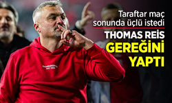 THOMAS REİS  GEREĞİNİ YAPTI