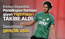 Kırmızı beyazlılar, Pendikspor forması giyen Yiğit Fidan'ı takibe aldı ...  Savunmaya gençlik aşısı