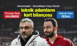 Samsunspor - Kocaelispor maçı öncesi teknik adamların kart bilançosu