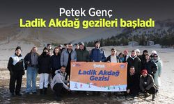 Petek Genç Ladik Akdağ gezileri başladı