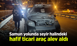 Samsun yolunda seyir halindeki hafif ticari araç alev aldı