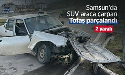 Samsun'da SUV araca çarpan Tofaş parçalandı: 2 yaralı