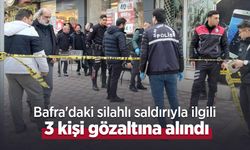Bafra'daki silahlı saldırıyla ilgili 3 kişi gözaltına alındı