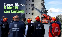 Samsun itfaiyesi 5 bin 119 can kurtardı