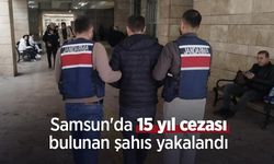 Samsun'da 15 yıl cezası bulunan şahıs yakalandı