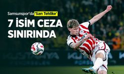 Samsunspor'da 'Sarı Tehlike',  7 İSİM CEZA SINIRINDA
