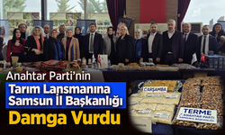 Anahtar Parti’nin Tarım Lansmanına Samsun İl Başkanlığı Damga Vurdu