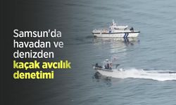 Samsun'da havadan ve denizden kaçak avcılık denetimi