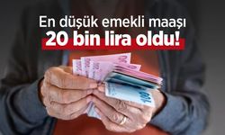 En düşük emekli maaşı 20 bin lira oldu!