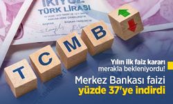 Yılın ilk faiz kararı merakla bekleniyordu! Merkez Bankası faizi yüzde 37'ye indirdi