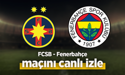 FCSB - Fenerbahçe canlı izle