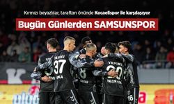 Kırmızı beyazlılar, taraftarı önünde Kocaelispor ile karşılaşıyor, Bugün Günlerden SAMSUNSPOR