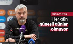 Thomas Reis: "Her gün güneşli günler olmuyor"
