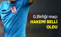 G.Birliği maçı HAKEMİ BELLİ OLDU