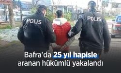 Bafra'da 25 yıl hapisle aranan hükümlü yakalandı