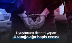 Uyuşturucu ticareti yapan 4 sanığa ağır hapis cezası