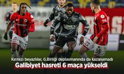 Kırmızı beyazlılar, G.Birliği deplasmanında da kazanamadı, Galibiyet hasreti 6 maça yükseldi