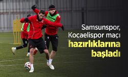Samsunspor, Kocaelispor maçı hazırlıklarına başladı