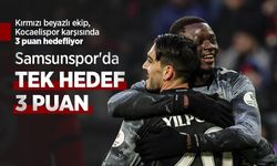 Kırmızı beyazlı ekip, Kocaelispor karşısında 3 puan hedefliyor, Samsunspor'da TEK HEDEF 3 PUAN