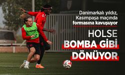 HOLSE BOMBA GİBİ DÖNÜYOR