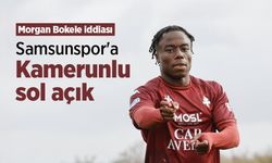Morgan Bokele iddiası, Samsunspor'a Kamerunlu sol açık