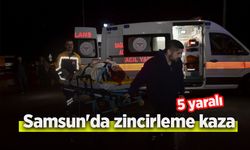 Samsun'da zincirleme kaza: 5 yaralı
