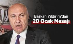 Başkan Yıldırım’dan 20 Ocak Mesajı