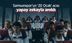 Samsunspor’un '20 Ocak' acısı yapay zekayla anıldı