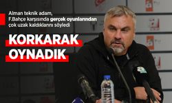 Thomas Reis: KORKARAK OYNADIK