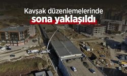 Kavşak düzenlemelerinde sona yaklaşıldı