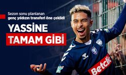 Sezon sonu planlanan genç yıldızın transferi öne çekildi, YASSİNE TAMAM GİBİ